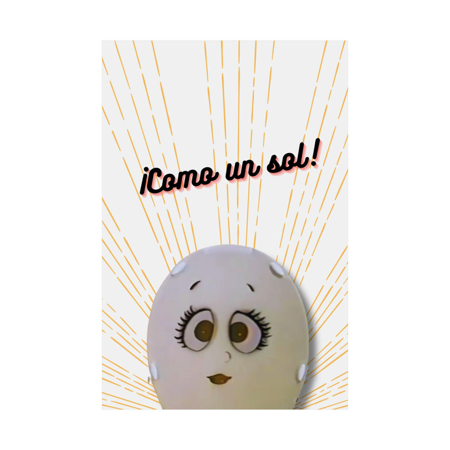 COMO UN SOL Poster Decorativo