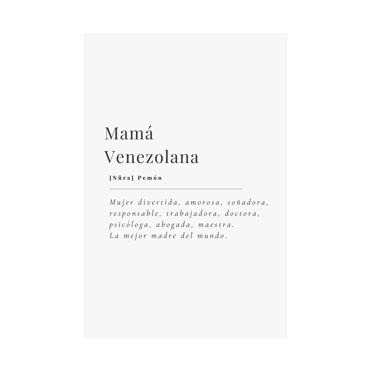 MAMA VENEZOLANA Poster Decorativo