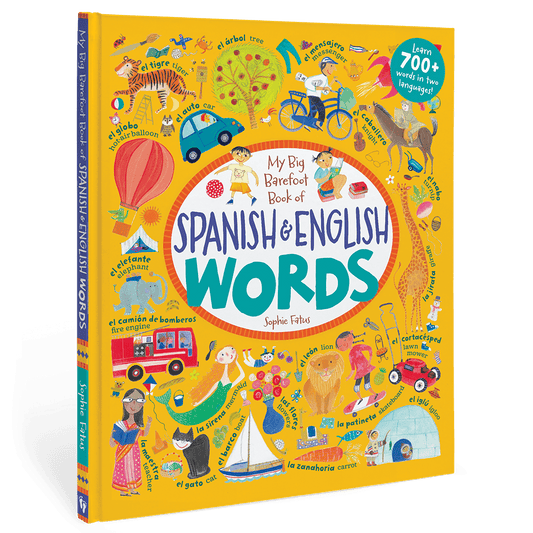 My Big Barefoot Book of Spanish and English Words: Bilingual Spanish Hardcover